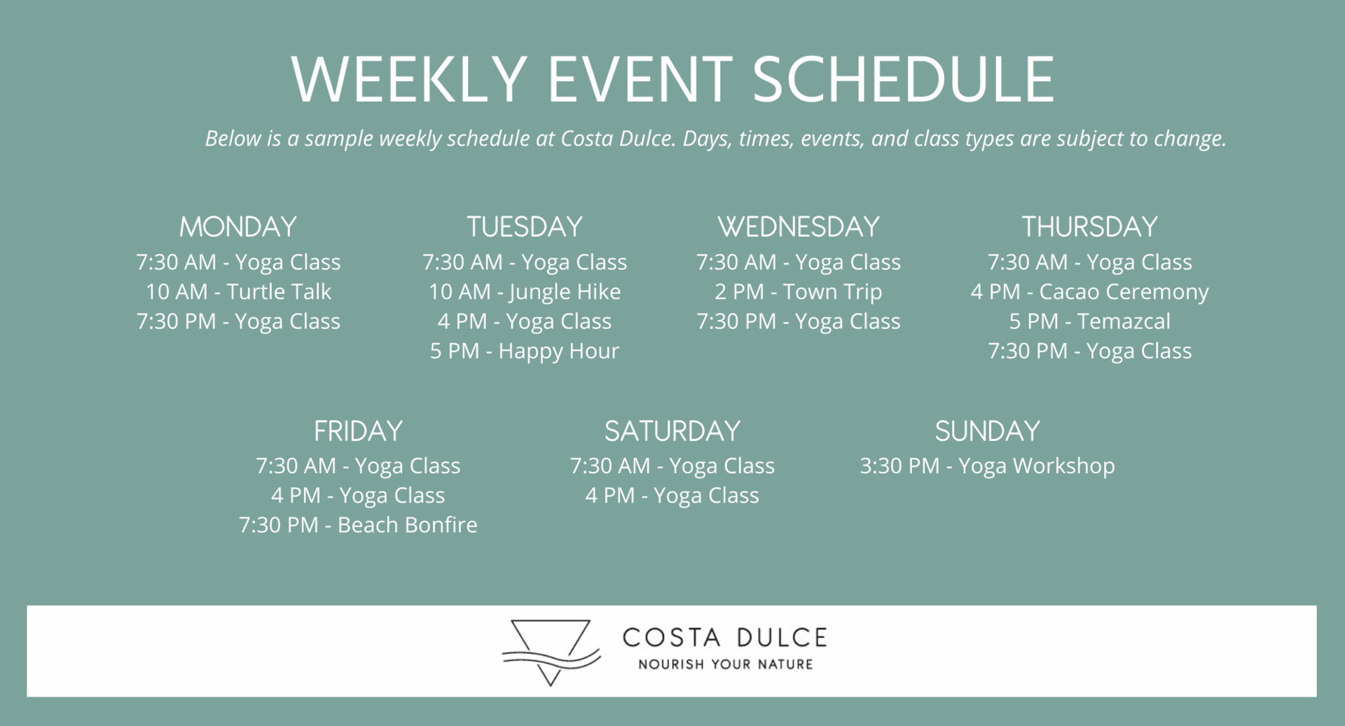 Weekly Schedule at Costa Dulce